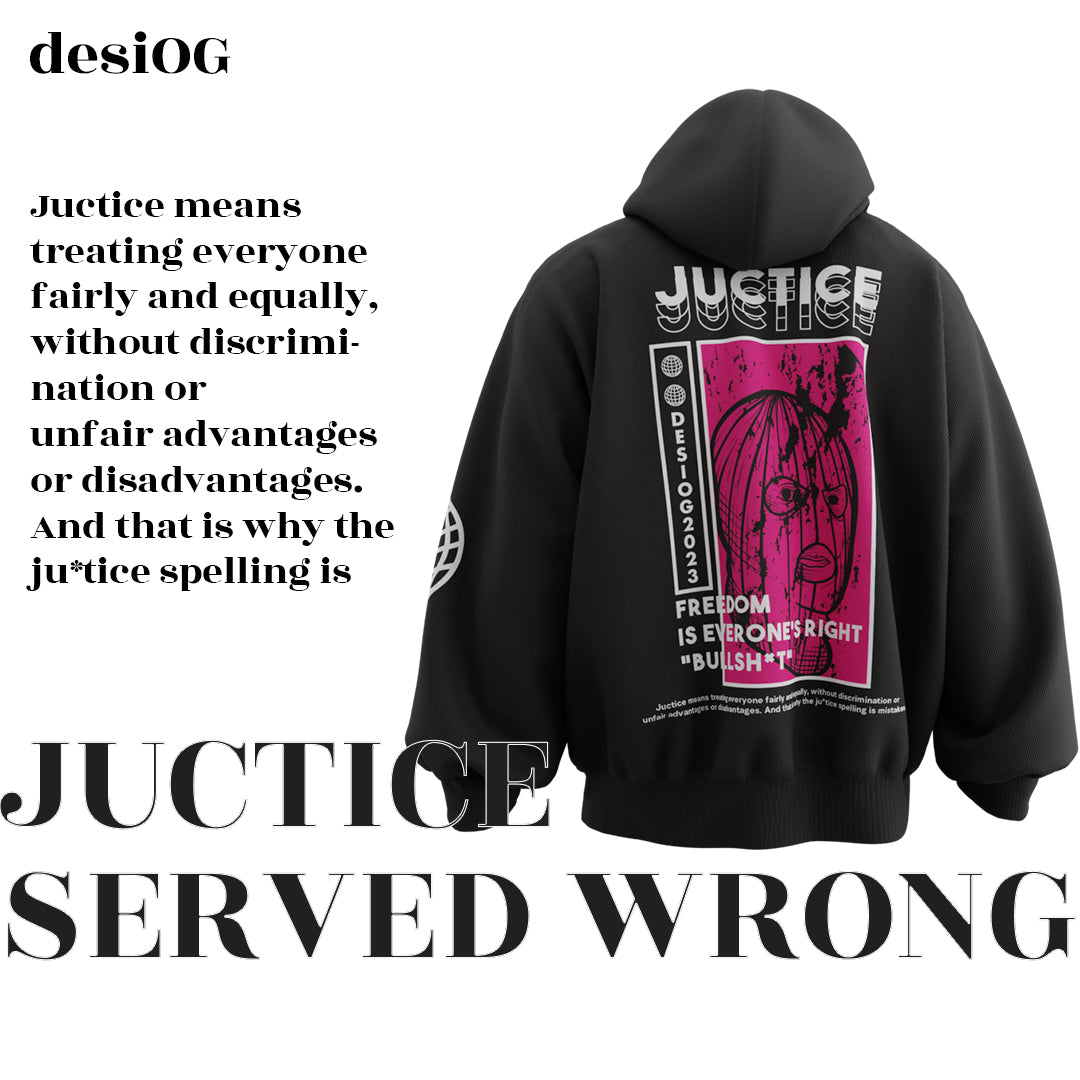 Justice Served Wrong Oversized Hoddie